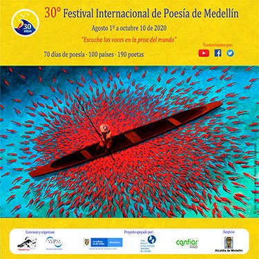 Celebration Of The 30th Medellin International Poetry Festival For 70 Days From 103 Countries Festival Internacional De Poesia De Medellin